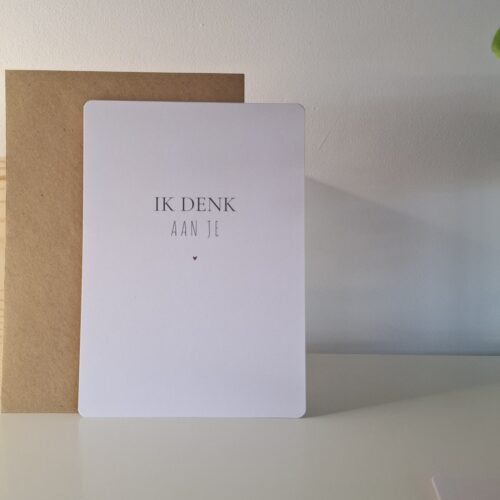 Wenskaart - ik denk aan je